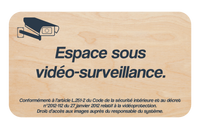 Espace sous vidéo-surveillance